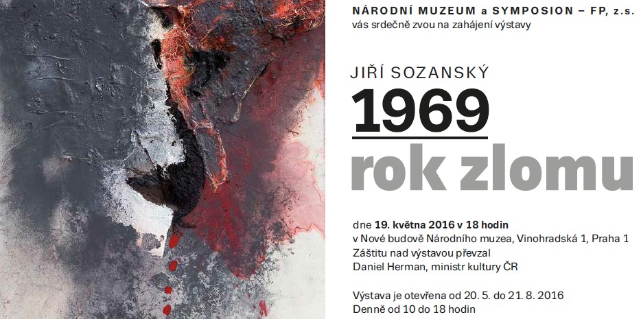 Výstava - Jiří Sozanský: 1969 ROK ZLOMU
