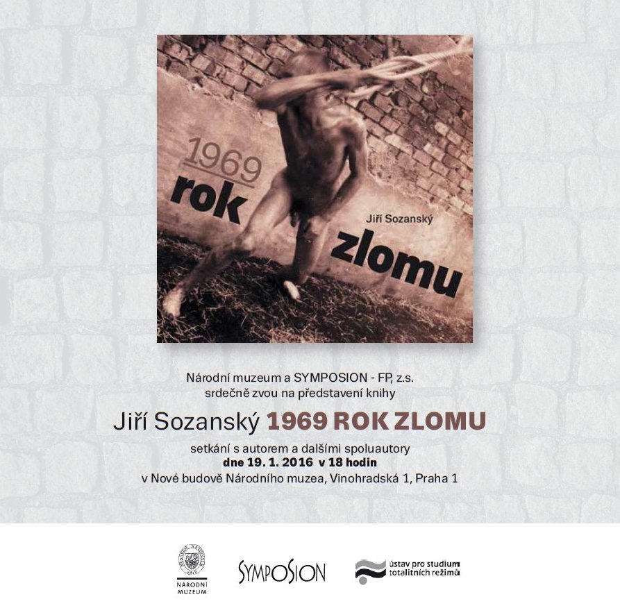 Představení knihy Jiří Sozanský 1969 ROK ZLOMU